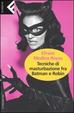 Cover of Tecniche di masturbazione fra Batman e Robin