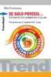 Cover of Se solo potessi. 9 domande che cambieranno la tua vita