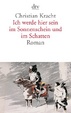 Cover of Ich werde hier sein im Sonnenschein und im Schatten