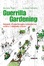 Cover of Guerrilla gardening. Manuale di giardinaggio e resistenza contro il degrado urbano