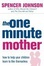 Cover of "The One-minute Mother"