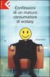 Cover of Confessioni di un maturo consumatore di ecstasy