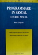 Cover of Programmare in Pascal e Turbo Pascal