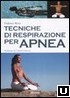 Cover of Tecniche di respirazione per apnea