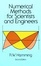 Cover of "Numerical Methods for Scientists and Engineers"