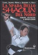 Cover of La spada dello Shaolin del Nord