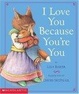 Cover of I Love You Because You're You