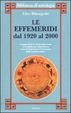Cover of Le effemeridi dal 1920 al 2000
