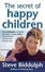 Cover of The Secret of Happy Children