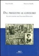 Cover of Dal progetto al consumo