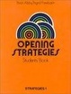Cover of Opening Strategies: Strategies 1, Students' Book