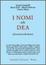 Cover of I nomi della dea