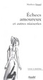 Cover of Échecs amoureux et autre niaiseries