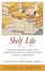 Cover of "Shelf Life"