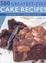 Cover of "500 Greatest Ever Cake Recipes"