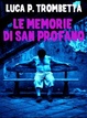 Cover of Le memorie di San Profano