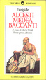 Cover of Alcesti­ Medea­ Baccanti