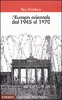 Cover of L'Europa orientale dal 1945 al 1970