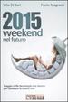 Cover of 2015 weekend nel futuro