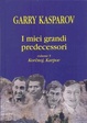 Cover of I miei grandi predecessori