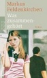 Cover of Was zusammengehört