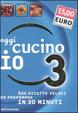 Cover of Oggi cucino io