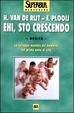 Cover of Ehi, sto crescendo