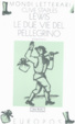 Cover of Le due vie del pellegrino
