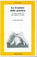 Cover of Le frontiere della genetica