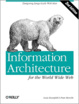 Cover of Information Architecture for the World Wide Web