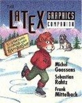 The LaTeX Graphics Companion : Illustrating Documents with TeX and Postscript(R)