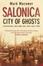 Cover of 'Salonica, City of Ghosts'
