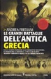 Cover of Le grandi battaglie dell'antica Grecia