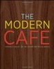 Cover of The Modern Cafe