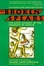 Cover of "The Broken Spears"