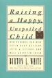 Cover of Raising a Happy, Unspoiled Child