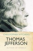 Thomas Jefferson : Author of America (Eminent Lives)