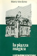 Cover of La piazza magica