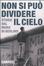 Cover of Non si può dividere il cielo