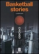 Cover of Basketball stories