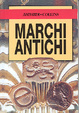 Cover of Marchi antichi