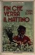 Cover of Fin che verrà il mattino