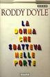 Cover of La donna che sbatteva nelle porte