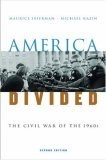 America Divided : The Civil War of the 1960s