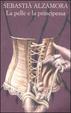 Cover of La pelle e la principessa