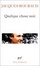 Cover of Quelque chose noir