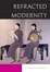 Cover of Refracted Modernity