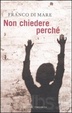 Cover of Non chiedere perché