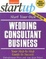 Cover of "Start Your Own Wedding Consultant Business"
