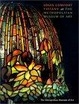 Cover of Louis Comfort Tiffany at the Metropolitan Museum of Art